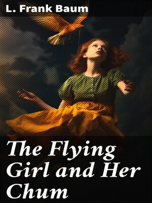cover image of The Flying Girl and Her Chum
